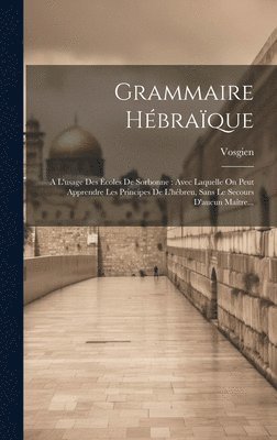 bokomslag Grammaire Hébraïque