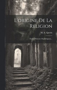 bokomslag L'origine De La Religion