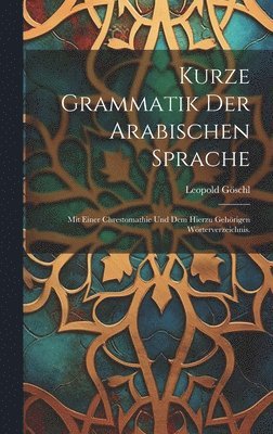 Kurze Grammatik der arabischen Sprache 1