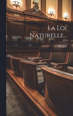 bokomslag Loi Naturelle...