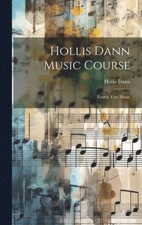 bokomslag Hollis Dann Music Course