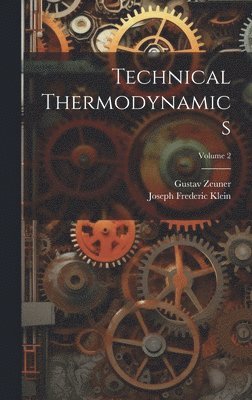 bokomslag Technical Thermodynamics; Volume 2