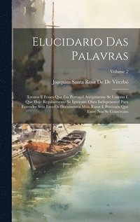 bokomslag Elucidario Das Palavras