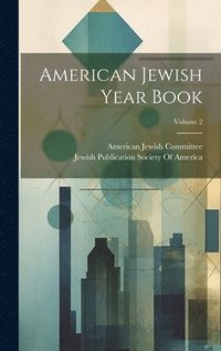 bokomslag American Jewish Year Book; Volume 2