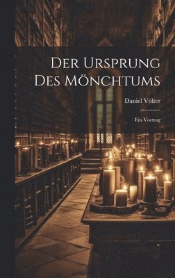 bokomslag Der Ursprung Des Mnchtums