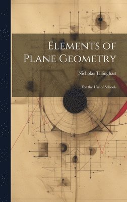 bokomslag Elements of Plane Geometry