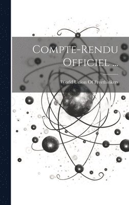 Compte-Rendu Officiel ... 1