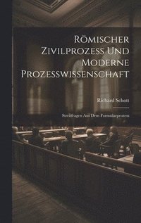 bokomslag Rmischer Zivilprozess Und Moderne Prozesswissenschaft