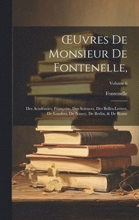 bokomslag OEuvres De Monsieur De Fontenelle,