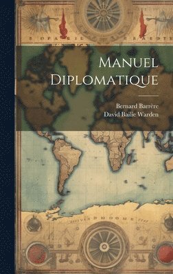 Manuel Diplomatique 1