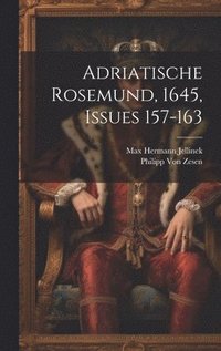 bokomslag Adriatische Rosemund, 1645, Issues 157-163