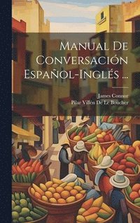bokomslag Manual De Conversacin Espaol-Ingls ...