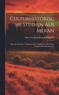 bokomslag Culturhistorische Studien Aus Meran