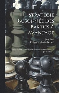 bokomslag Stratgie Raisonne Des Parties  Avantage