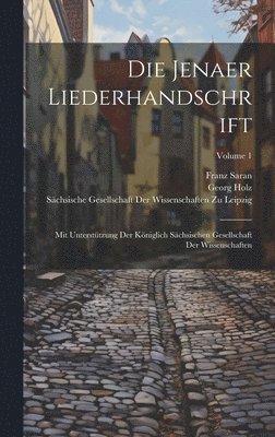 Die Jenaer Liederhandschrift 1