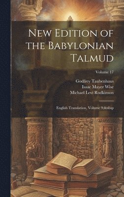 Isaac Mayer Wise, Michael Levi Rodkinson, Godfrey Taubenhaus - New Edition of the Babylonian Talmud, Inbunden