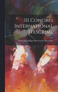 bokomslag III Congrs International D'escrime