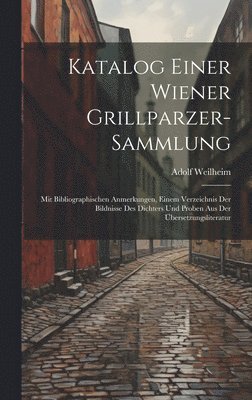Katalog Einer Wiener Grillparzer-Sammlung 1
