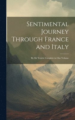 bokomslag Sentimental Journey Through France and Italy