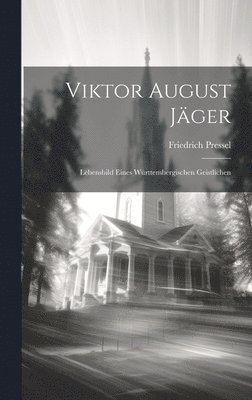bokomslag Viktor August Jäger