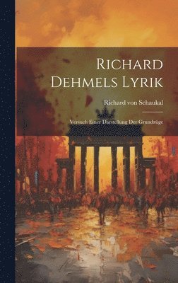 Richard Dehmels Lyrik 1