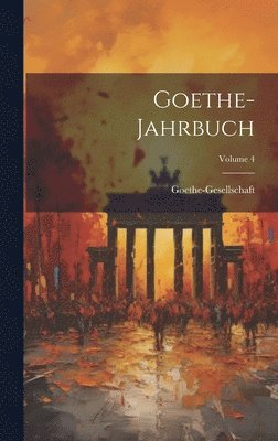 Goethe-Jahrbuch; Volume 4 1