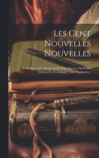 bokomslag Les Cent Nouvelles Nouvelles