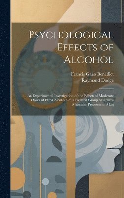 bokomslag Psychological Effects of Alcohol