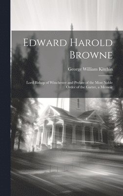 bokomslag Edward Harold Browne