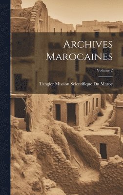 bokomslag Archives Marocaines; Volume 2