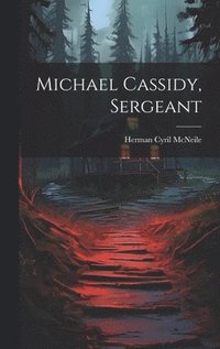 bokomslag Michael Cassidy, Sergeant