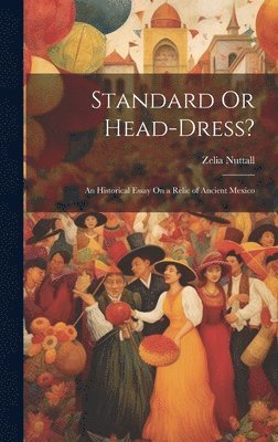 Standard Or Head-Dress? 1