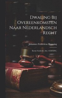 bokomslag Dwaling Bij Overeenkomsten Naar Nederlandsch Recht