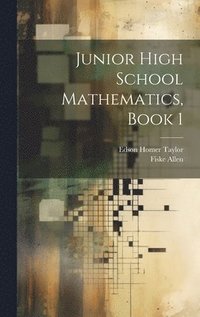 bokomslag Junior High School Mathematics, Book 1