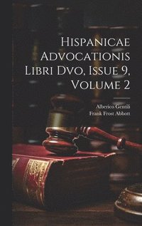 bokomslag Hispanicae Advocationis Libri Dvo, Issue 9, volume 2