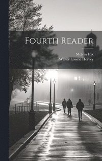 bokomslag Fourth Reader