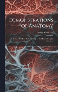 bokomslag Demonstrations of Anatomy