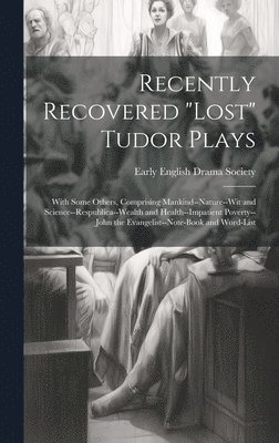 bokomslag Recently Recovered "Lost" Tudor Plays