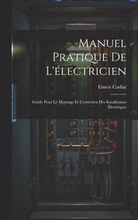 bokomslag Manuel Pratique De L'lectricien