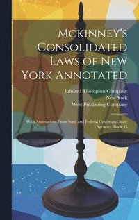 bokomslag Mckinney's Consolidated Laws of New York Annotated