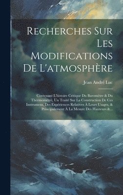 Recherches Sur Les Modifications De L'atmosphre 1