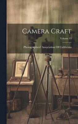 bokomslag Camera Craft; Volume 15