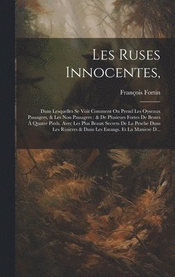 bokomslag Les Ruses Innocentes,