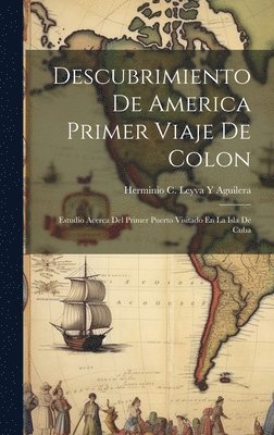 bokomslag Descubrimiento De America Primer Viaje De Colon