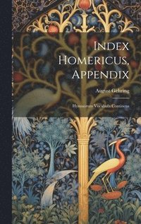 bokomslag Index Homericus, Appendix