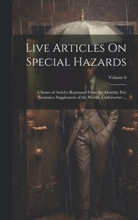 bokomslag Live Articles On Special Hazards