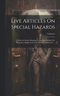 bokomslag Live Articles On Special Hazards