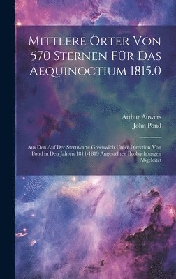 Mittlere rter Von 570 Sternen Fr Das Aequinoctium 1815.0 1