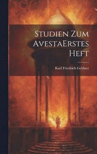 bokomslag Studien Zum Avesta erstes heft