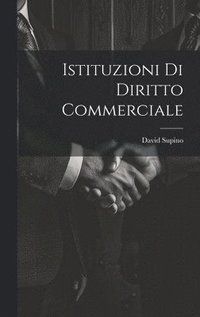 bokomslag Istituzioni Di Diritto Commerciale